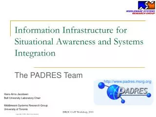 Information Infrastructure for Situational Awareness and Systems Integration