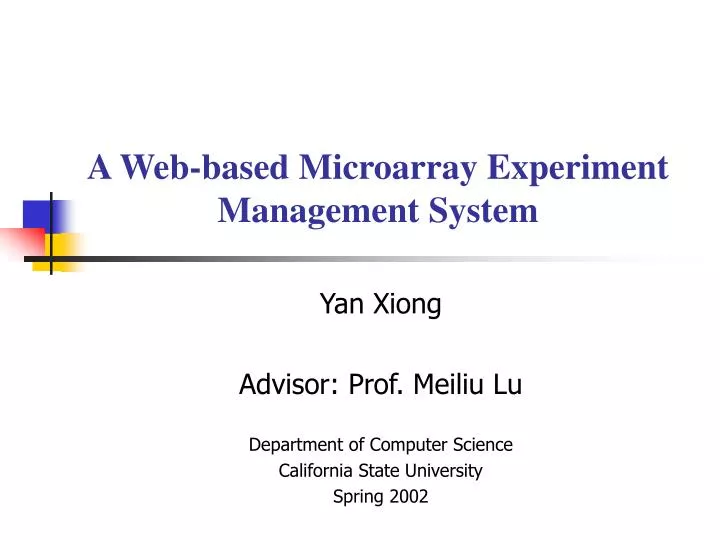 a web based microarray experiment management system