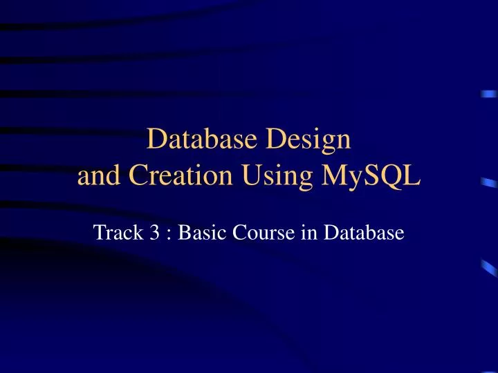 database design and creation using mysql