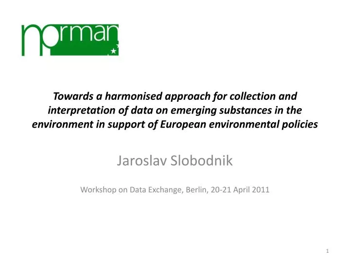 jaroslav slobodnik workshop on data exchange berlin 20 21 april 2011