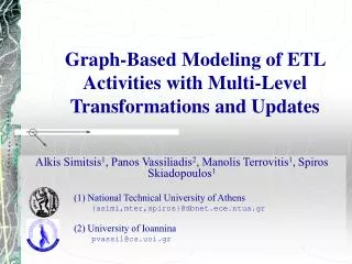 Graph-Based Modeling of ETL Activities with Multi-Level Transformations and Updates