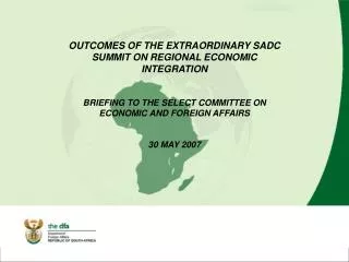 OUTCOMES OF THE EXTRAORDINARY SADC SUMMIT ON REGIONAL ECONOMIC INTEGRATION