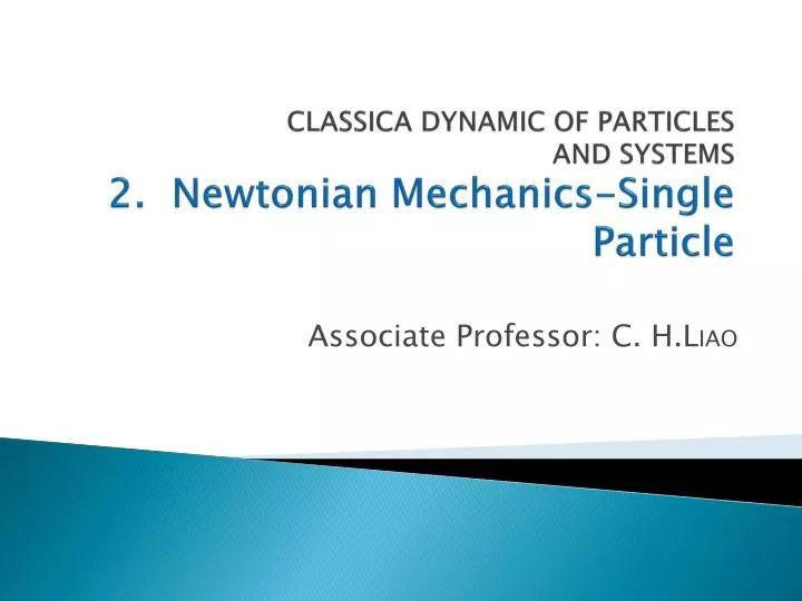 classica dynamic of particles and systems 2 newtonian mechanics single particle