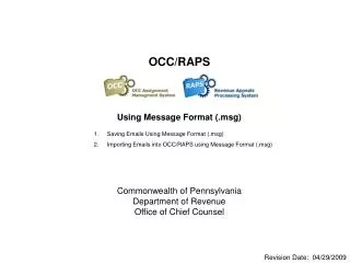 OCC/RAPS Using Message Format (.msg) Commonwealth of Pennsylvania Department of Revenue