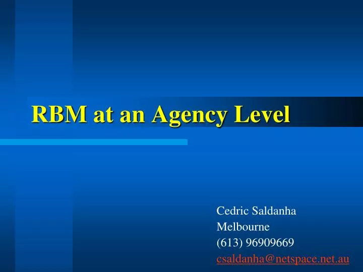 rbm at an agency level