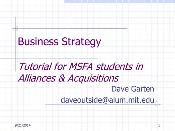 business strategy tutorial for msfa students in alliances acquisitions
