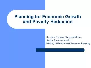 Planning for Economic Growth and Poverty Reduction