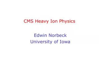 CMS Heavy Ion Physics
