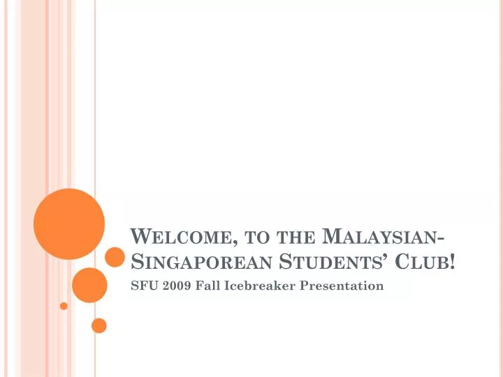 welcome to the malaysian singaporean students club