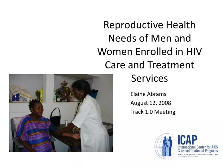 reproductive health needs of men and women enrolled in hiv care and treatment services