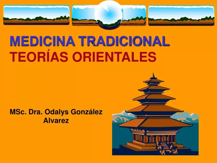 medicina tradicional teor as orientales