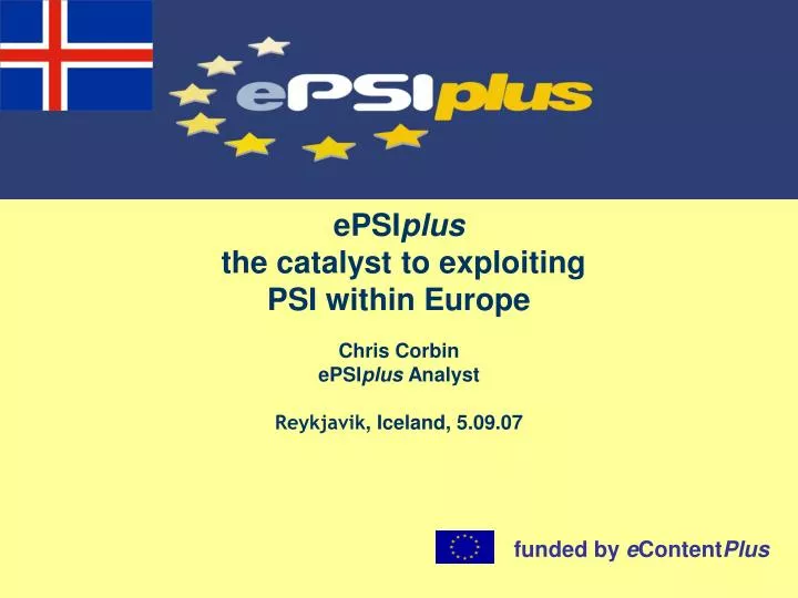 epsi plus the catalyst to exploiting psi within europe