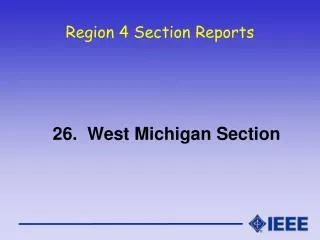 Region 4 Section Reports