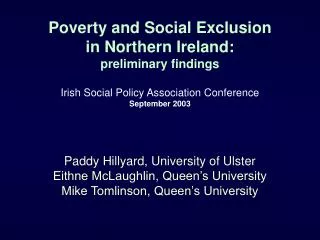 Poverty and Social Exclusion in Northern Ireland: preliminary findings