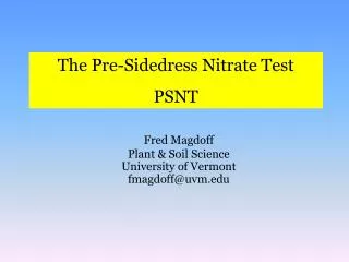 The Pre-Sidedress Nitrate Test PSNT