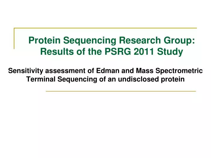 protein sequencing research group results of the psrg 2011 study
