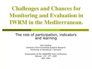 Challenges and Chances for Monitoring and Evaluation in IWRM in the Mediterranean.