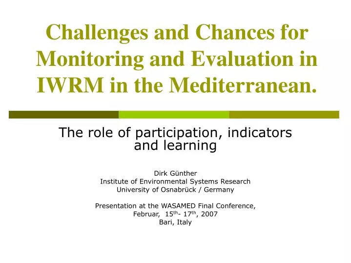 challenges and chances for monitoring and evaluation in iwrm in the mediterranean
