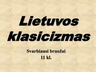 lietuvos klasicizmas