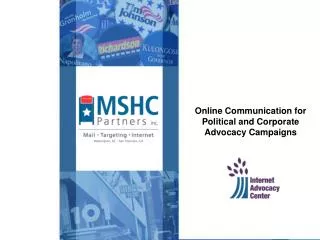 Online Communication for Political and Corporate Advocacy Campaigns