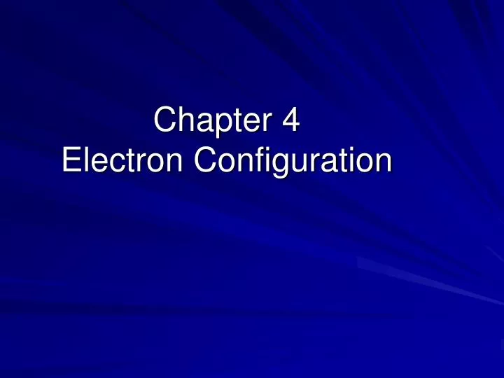 chapter 4 electron configuration