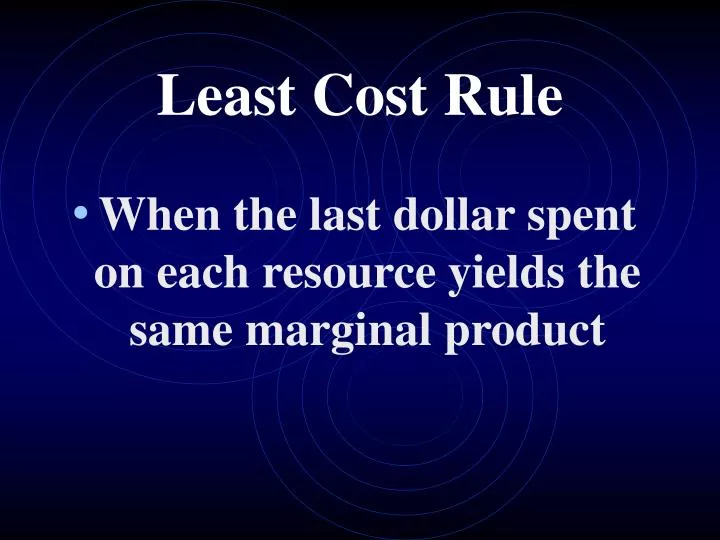 least cost rule