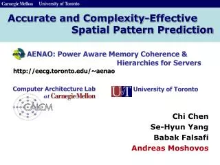 Accurate and Complexity-Effective Spatial Pattern Prediction