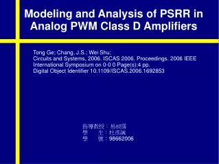 Modeling and Analysis of PSRR in Analog PWM Class D Amplifiers