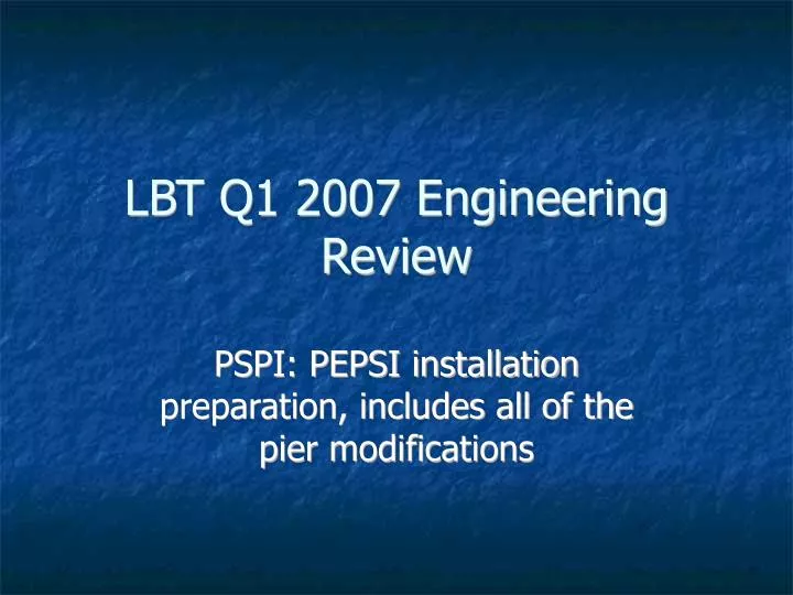 pspi pepsi installation preparation includes all of the pier modifications