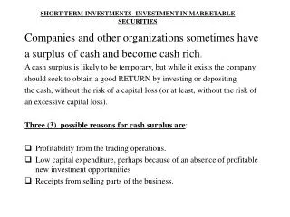 SHORT TERM INVESTMENTS -INVESTMENT IN MARKETABLE SECURITIES