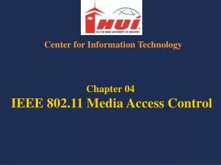 Chapter 04 IEEE 802.11 Media Access Control