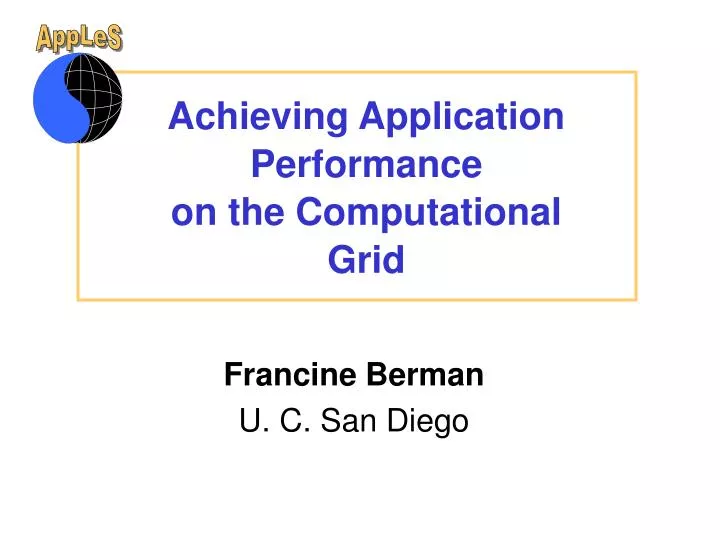 achieving application performance on the computational grid