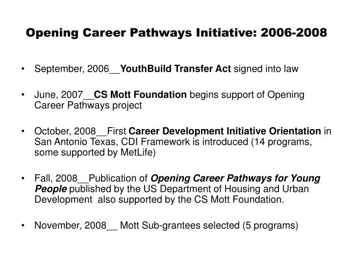 opening career pathways initiative 2006 2008