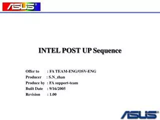 INTEL POST UP Sequence