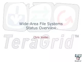 Wide-Area File Systems Status Overview
