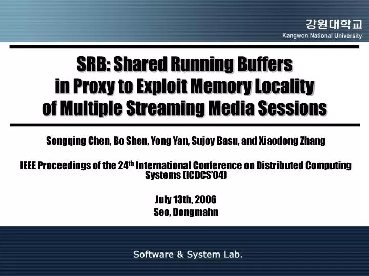 srb shared running buffers in proxy to exploit memory locality of multiple streaming media sessions