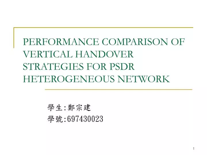 performance comparison of vertical handover strategies for psdr heterogeneous network