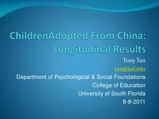 ChildrenAdopted From China: Longitudinal Results