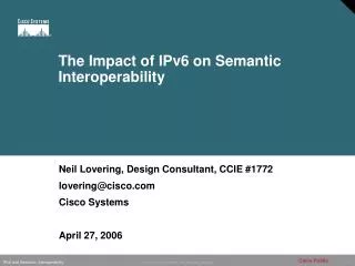 The Impact of IPv6 on Semantic Interoperability