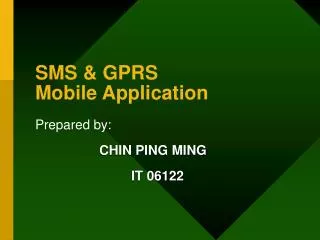 SMS &amp; GPRS Mobile Application