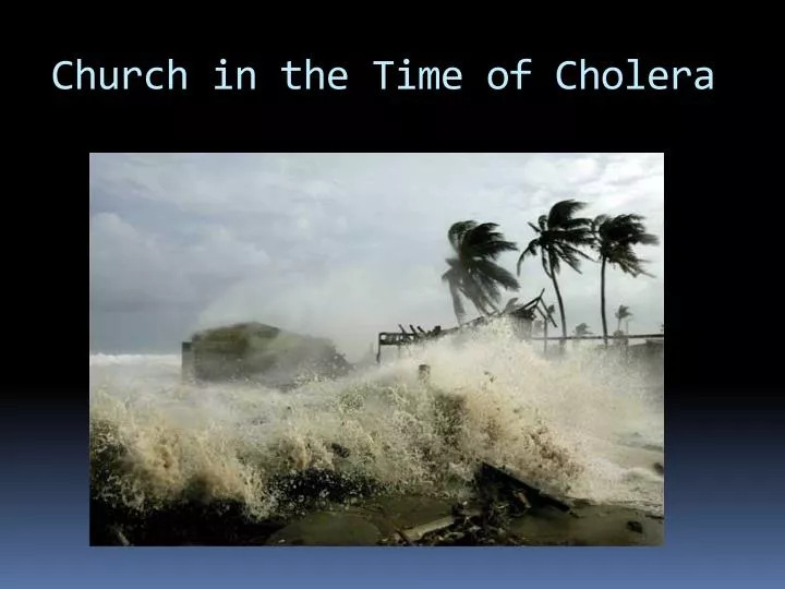 church in the time of cholera