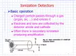 Ionization Detectors - slide 1