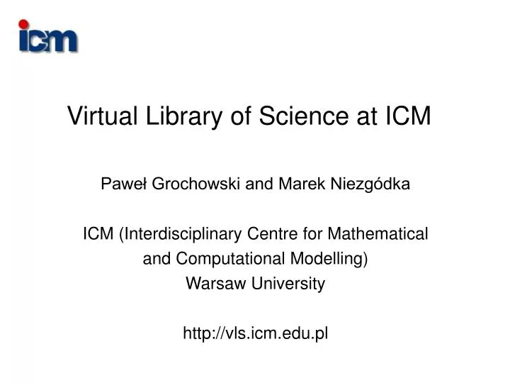 virtual library of science at icm