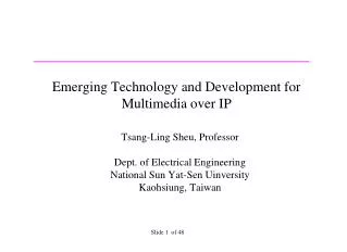 Emerging Technology and Development for Multimedia over IP