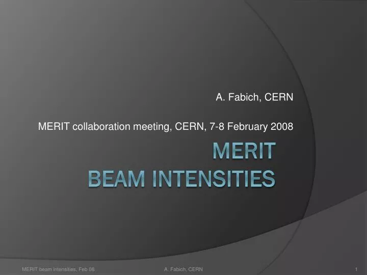 a fabich cern merit collaboration meeting cern 7 8 february 2008