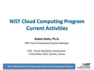 NIST Cloud Computing Program Current Activities
