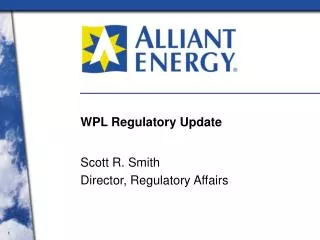 WPL Regulatory Update