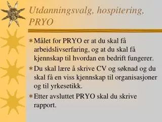 utdanningsvalg hospitering pryo