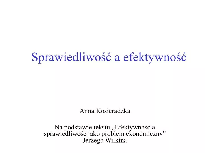 PPT - Sprawiedliwość A Efektywność PowerPoint Presentation, Free ...