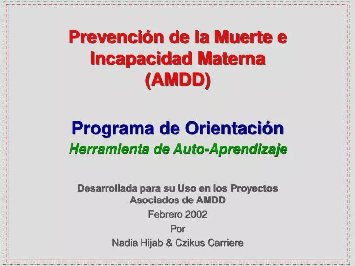 prevenci n de la muerte e incapacidad materna amdd